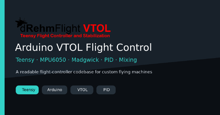 dRehmFlight cover showing Arduino VTOL flight control with Teensy, MPU6050, Madgwick, PID, and mixer labels