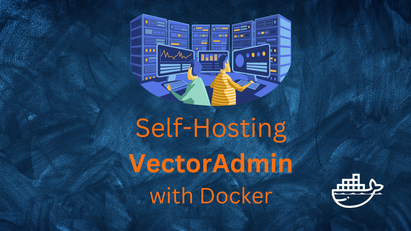 SelfHosting Vector Admin with Docker.